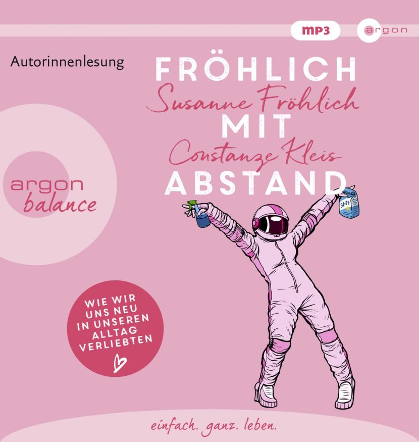 Fröhlich mit Abstand: Wie wir uns neu in unseren Alltag verliebten (Hörbuch)(1mp3-CD)