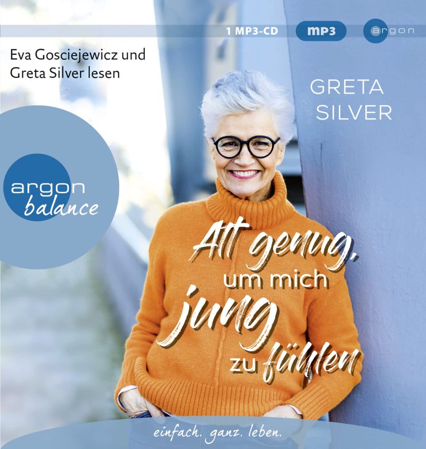 Alt genug, um mich jung zu fühlen (Hörbuch)(1mp3-CD)