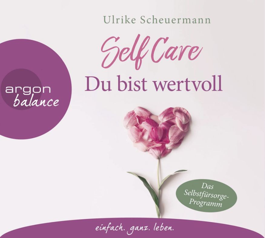 SELF CARE - Du bist wertvoll (4CDs)