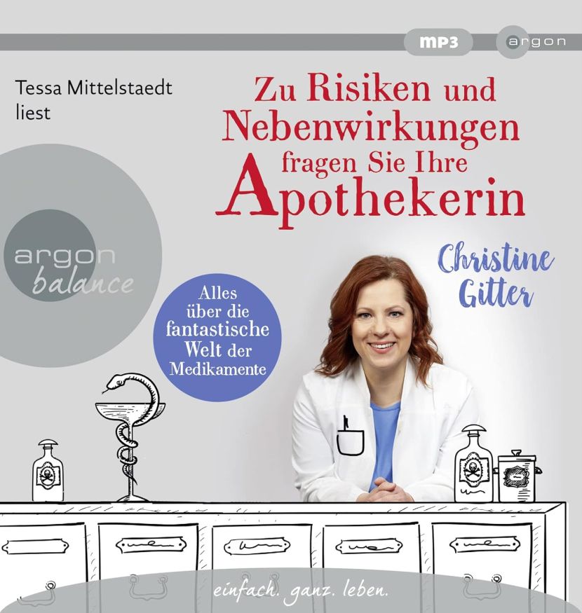 Zu Risiken und Nebenwirkungen fragen Sie Ihre Apothekerin (1mp3-CD)
