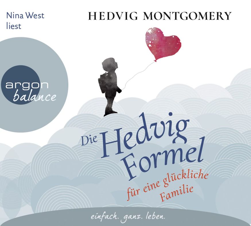 Die Hedvig-Formel für eine glückliche Familie (Hörbuch)(3CDs)