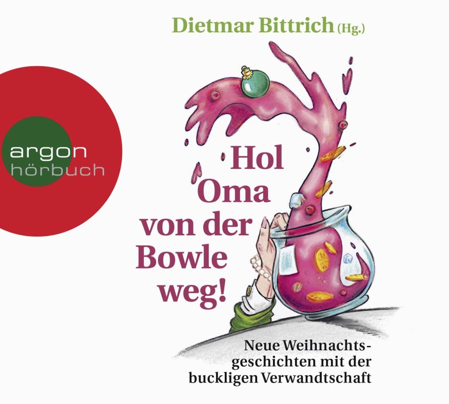 Hol Oma von der Bowle weg! (Hörbuch)(2CDs)