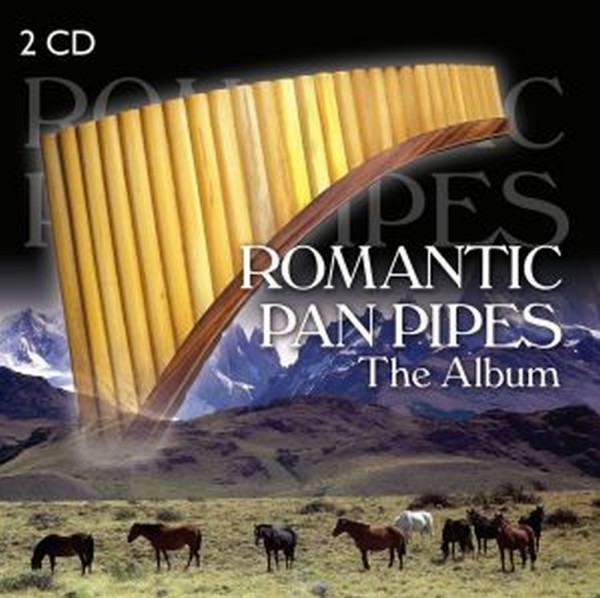 Romantic Pan Pipes - The Album (2CD's)