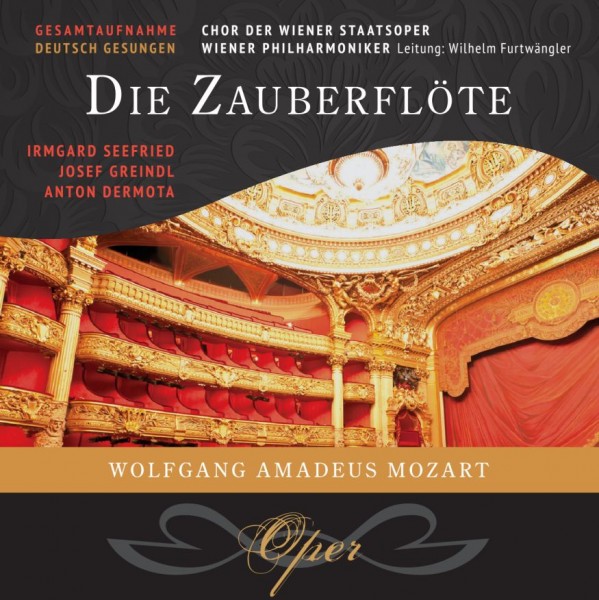 Die Zauberflöte- Wolfgang Amadeus Mozart