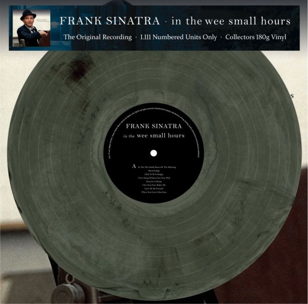 Frank Sinatra- In The Wee Small Hours 1.111 Stück nummeriert (1LP)