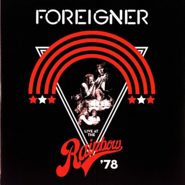 Foreigner - Live at the Rainbow '78 (2LP's)