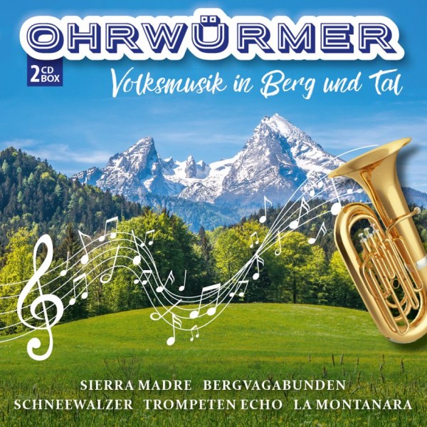 Ohrwürmer- Volksmusik in Berg und Tal