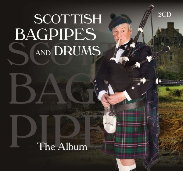 Scottish Bagpipes and Drums - The Album (2CD's)